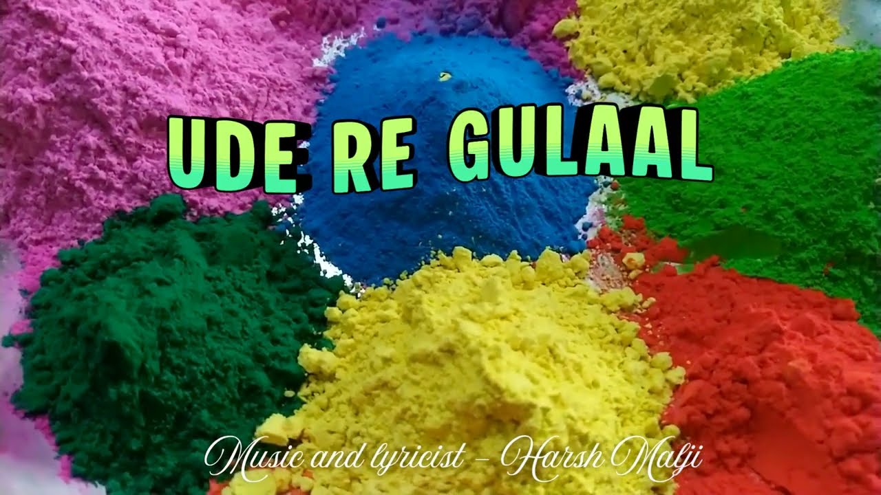 Ude Re Gulaal I Prod. Harsh Malji I Full song 