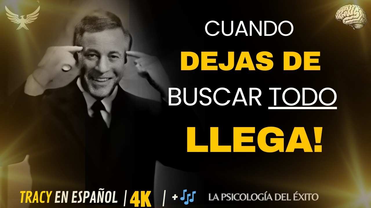 CUANDO DEJAS DE BUSCAR, TODO LLEGA Brian Tracy #desarrollopersonal