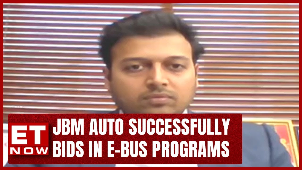 JBM Auto | What Is Current Order Book? | Nishant Arya, Chairman & MD Of JBM Group | ET Now