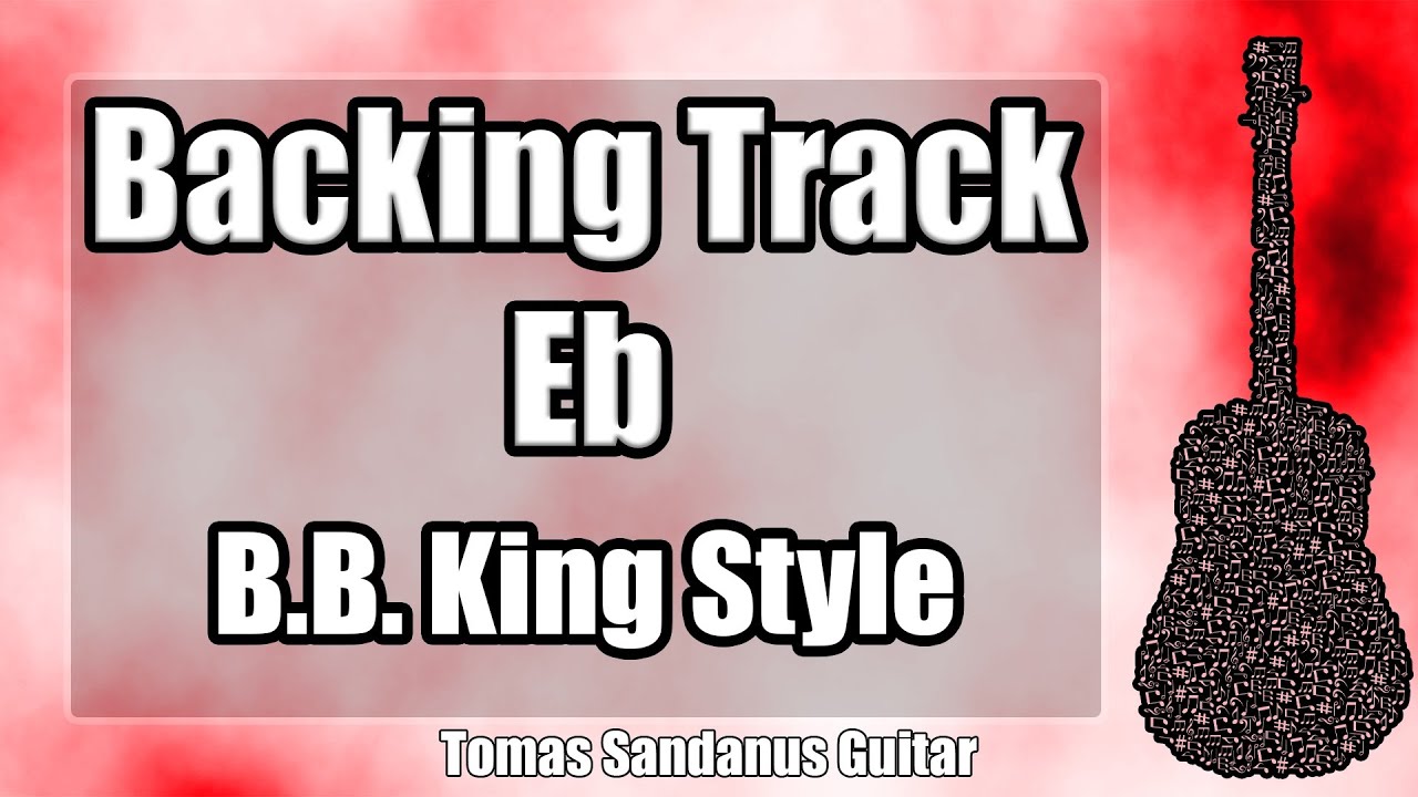 Lucille Style Backing Track in Eb - E flat-  BB King Blues Guitar Jam Backtrack
