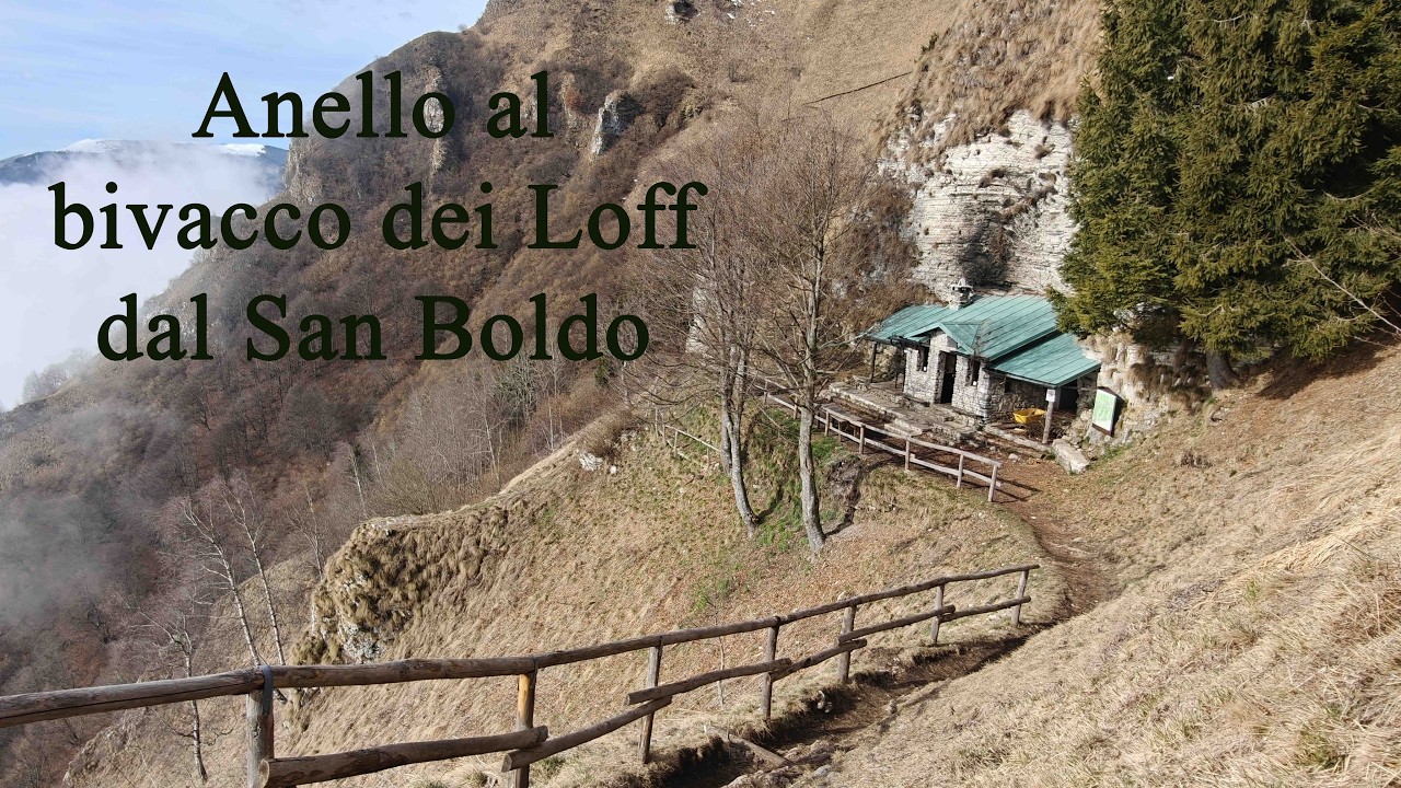 Anello al bivacco dei Loff dal passo San Boldo