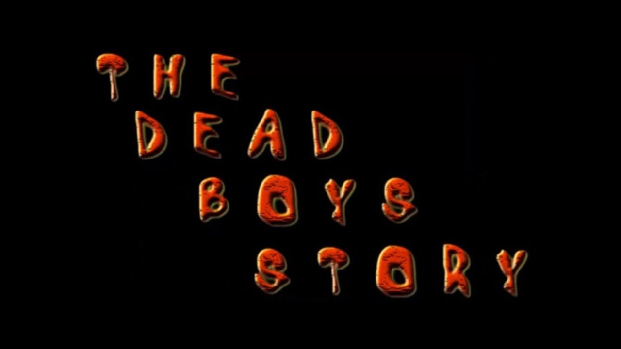 The Dead Boys Story (Part 1)