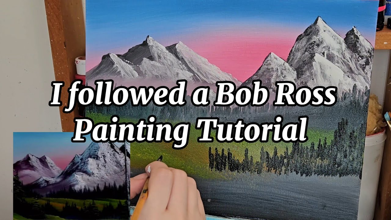 I Followed a Bob Ross Painting Tutorial - Evergreen Valley