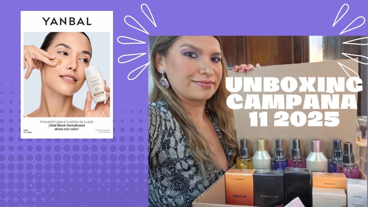 UNBOXING CAMPAÑA 11 2025 DE YANBAL | FULL MAQUILLAJE NUEVO