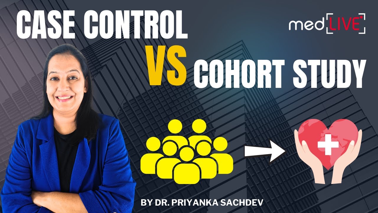Case Control vs Cohort Study | Epidemiology One Shot | PSM | Community Medicine