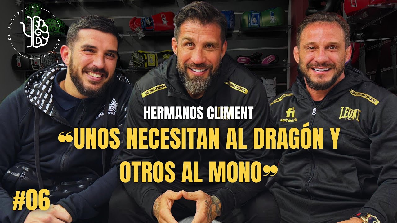 Jorge y Agustín Climent: A veces el dragón y otras el mono | Episodio 6