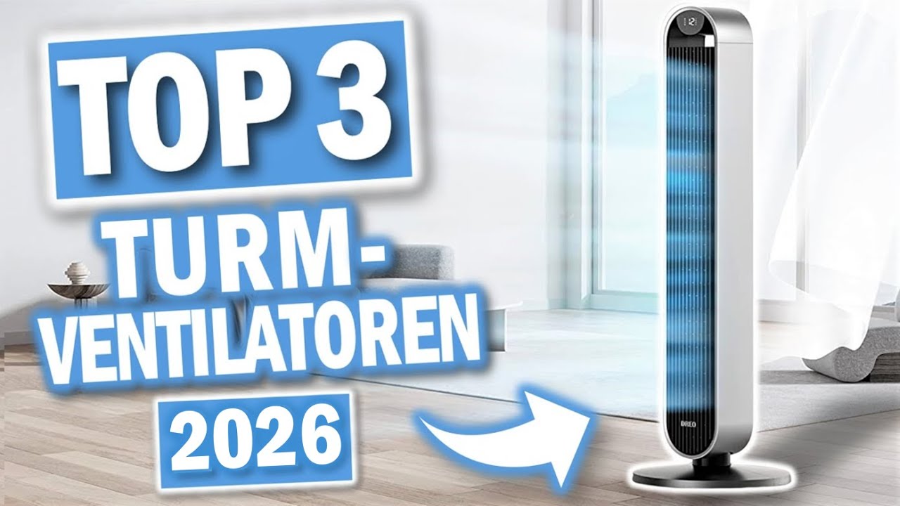 Beste TURMVENTILATOREN 2026 | Top 3 leise Turmventilatoren im Vergleich