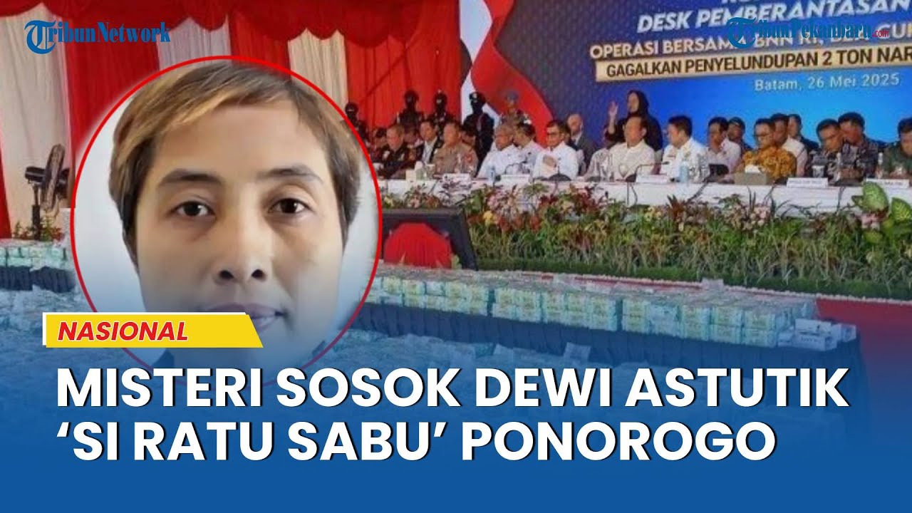 Siapa Dewi Astutik Gembong Penyeludup 2 Ton Sabu Asal Ponorogo jadi Buronan Interpol?