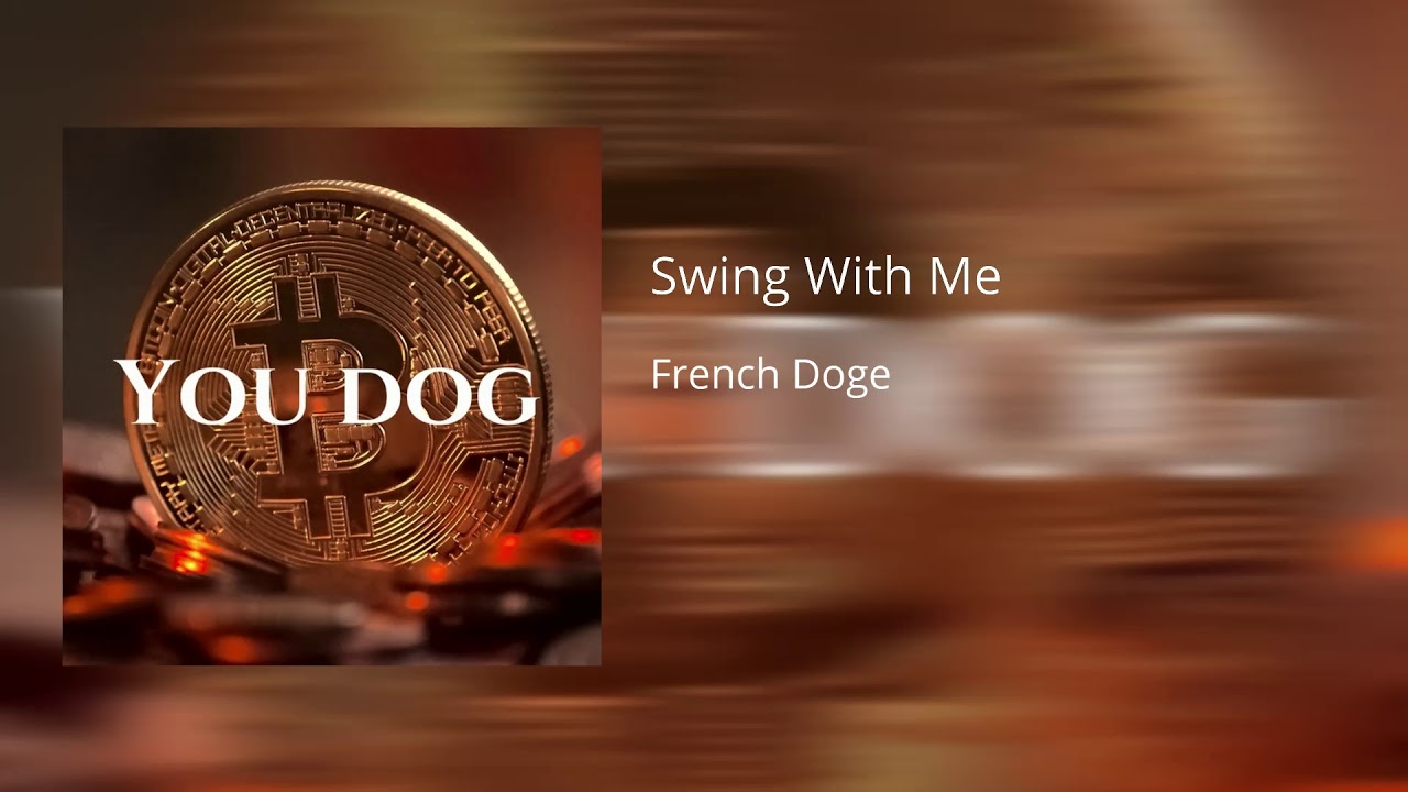 French Doge - Swing With Me