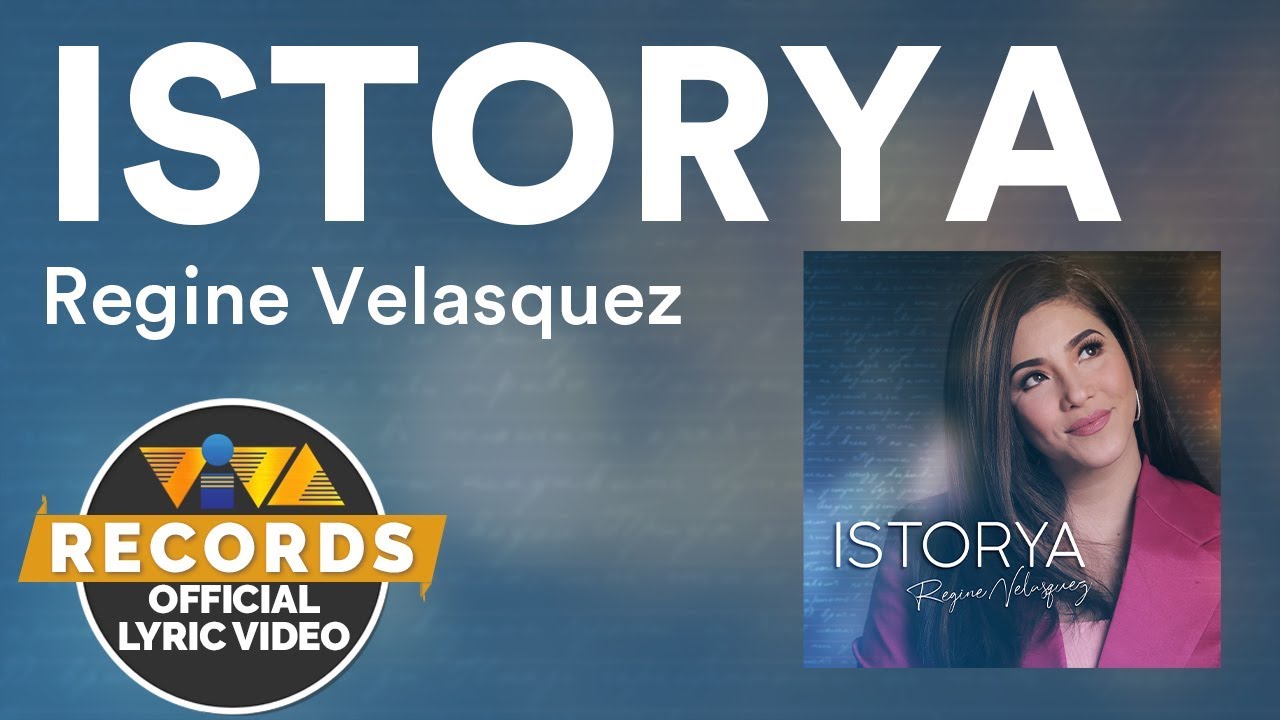 Istorya - Regine Velasquez [Official Lyric Video]