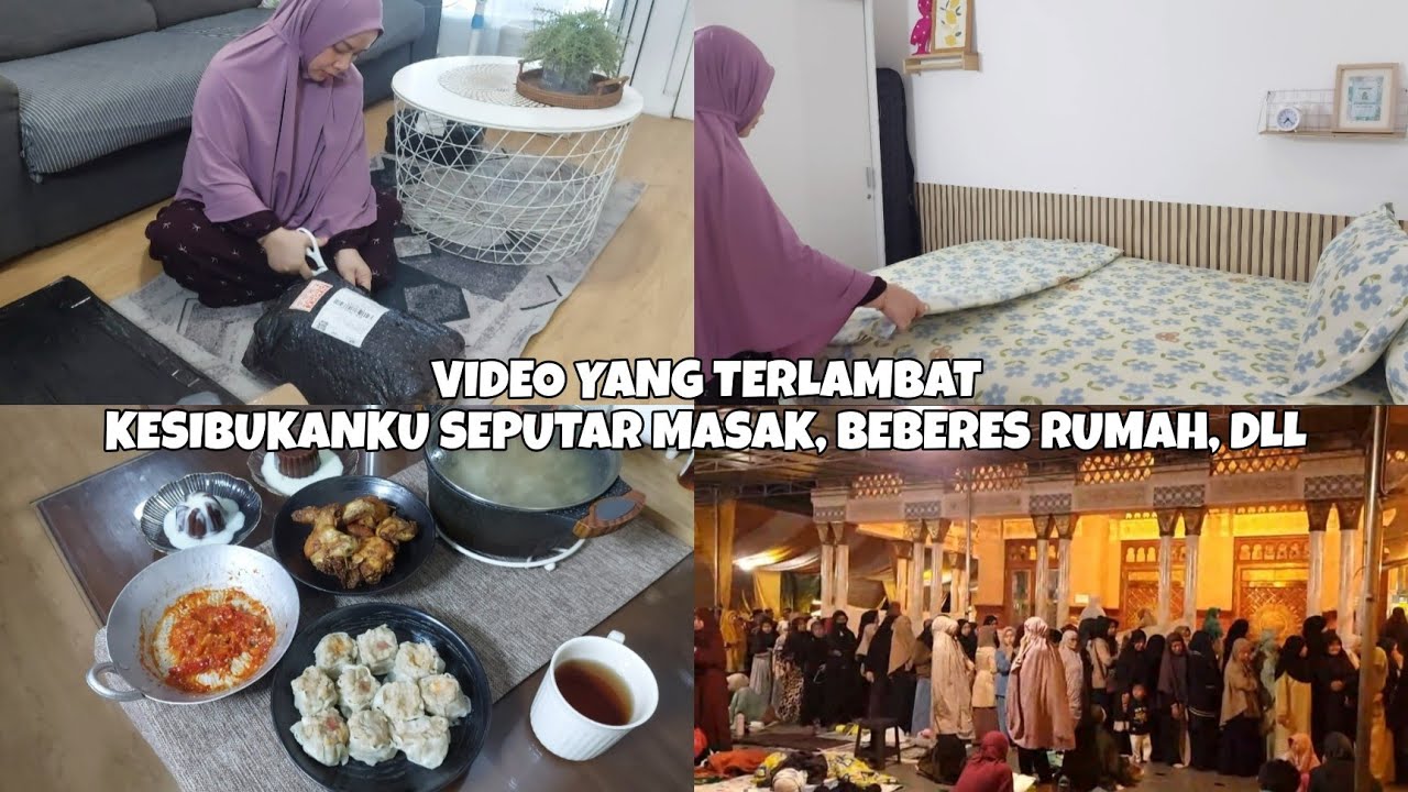 VIDEO YANG TERLAMBAT, KESIBUKANKU KEMARIN SEPUTAR MASAK² DAN BERES-BERES RUMAH