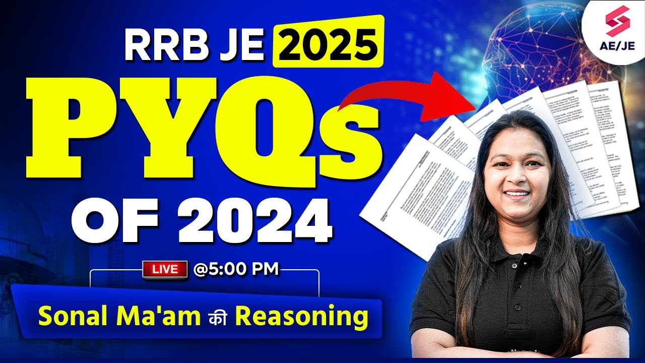 RRB JE 2025 Reasoning Classes | RRB JE Reasoning Previous Papers Complete Solution | Sonal Ma'am