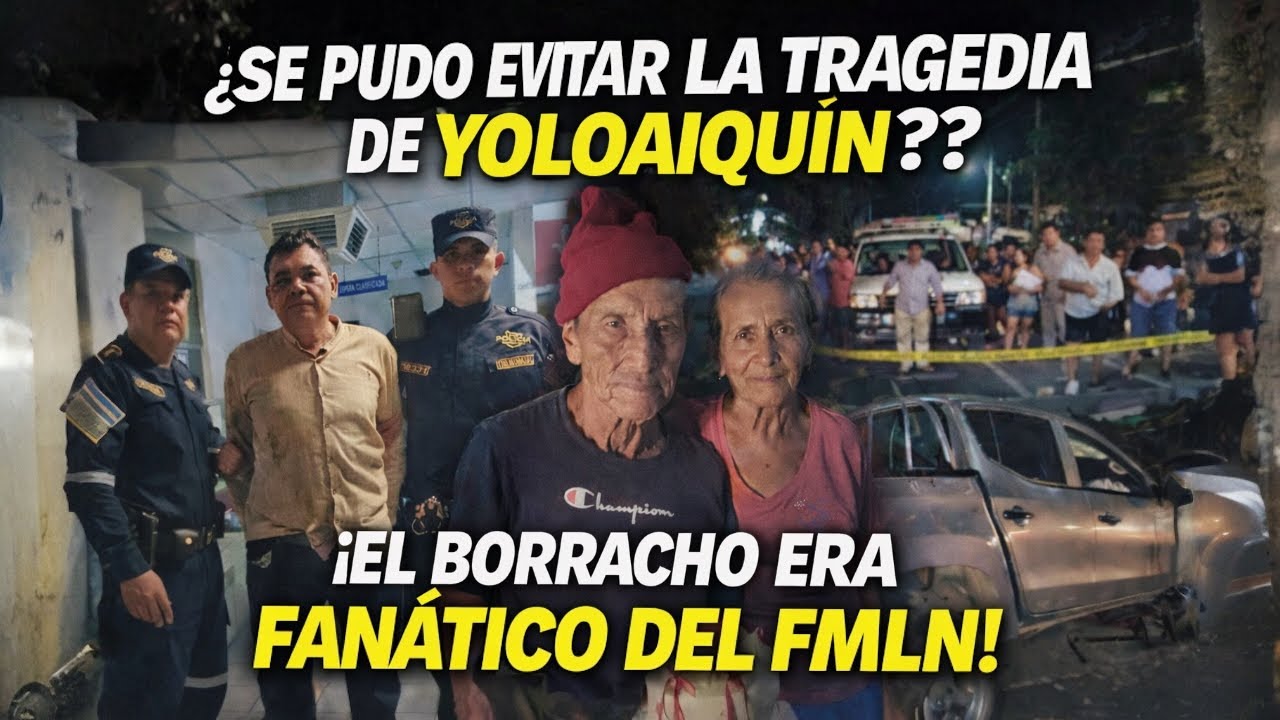 URGENTE 🚨EL BORRACHO  RESPONSABLE DE LA TRAGEDIA ERA FANÁTICO DEL FMLN!!