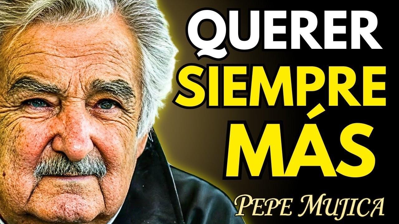 📀 Cuando la VIDA te COBRA por QUERER DEMASIADO | Reflexión Motivacional de Pepe Mujica