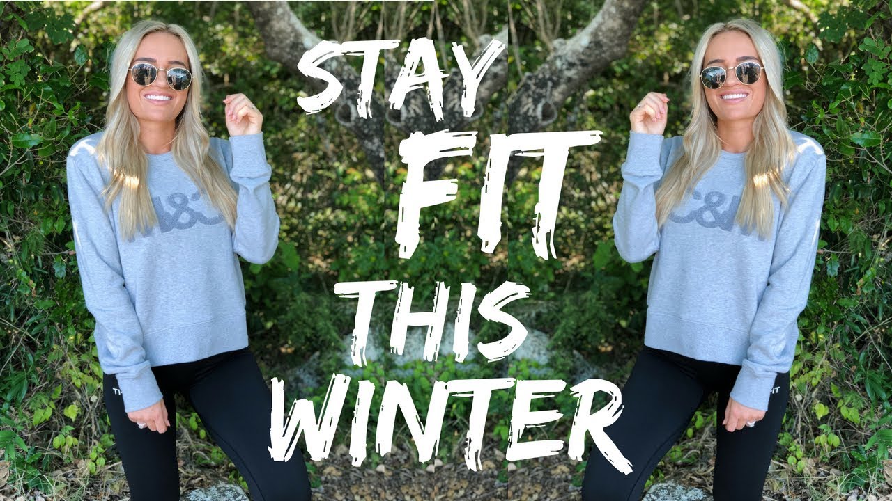 6 MUST KNOW tips II Guide to staying fit this winter