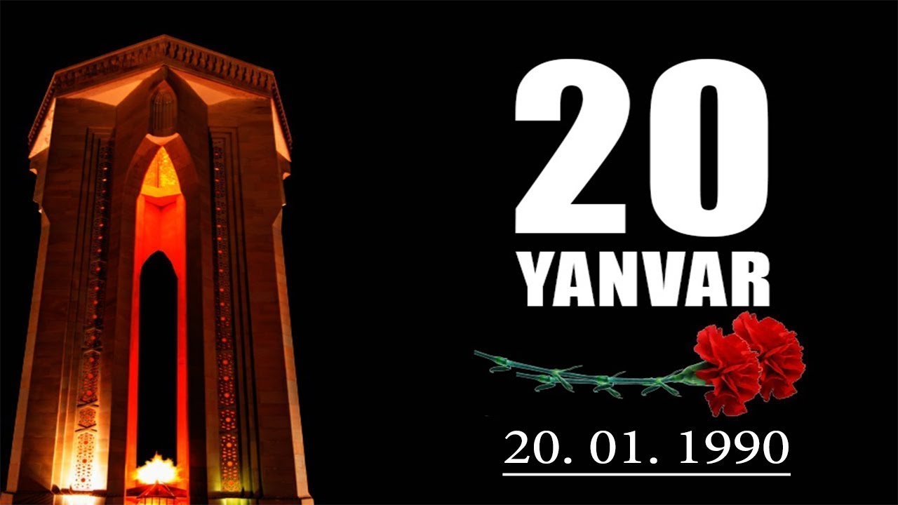 20 Yanvar Şəhidlərin anım günü