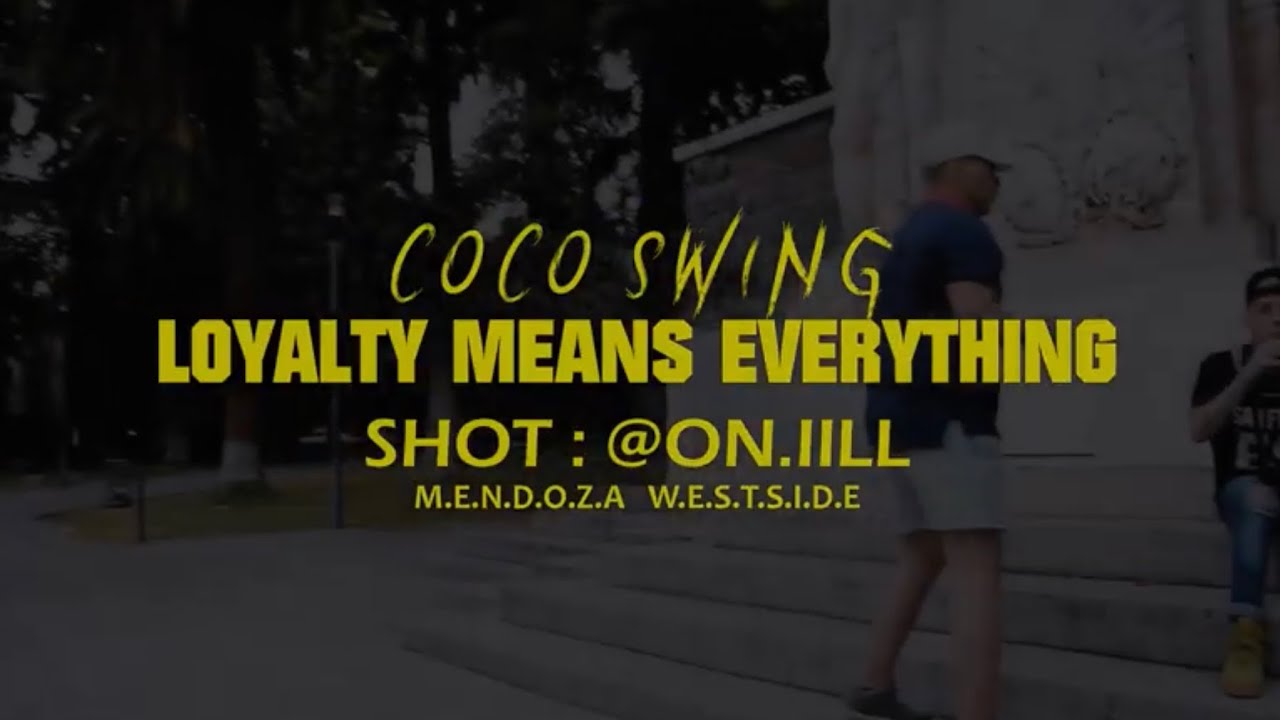 LOYALTY MEANS EVERYTHING - COCO SWING