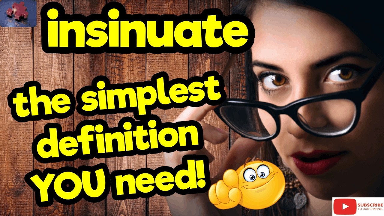 INSINUATE. The simplest definition YOU need!! #tellsvidetionary™