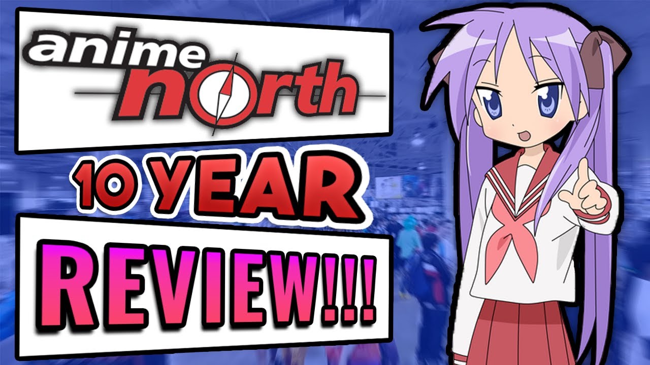 Should you go to an Anime Convention? (Anime North)