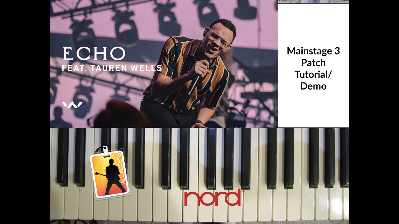 Echo (Elevation Worship, Tauren Wells)MainStage 3 Patch Auxiliary Keys /Piano Tutorial | MusicalLife