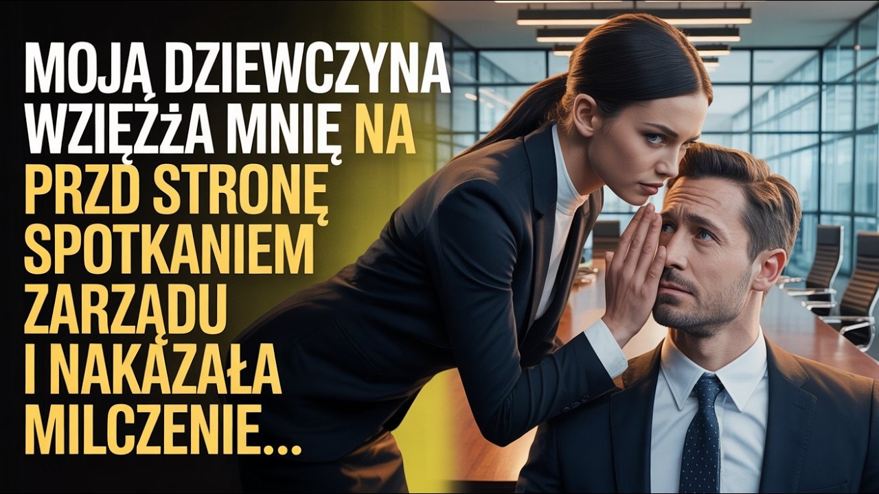 Moja dziewczyna wzięła mnie na stronę przed spotkaniem zarządu i nakazała milczenie…