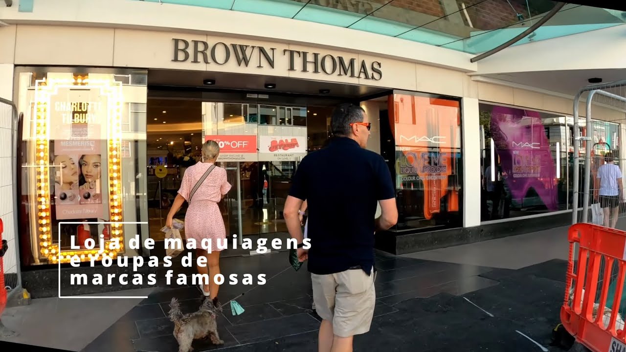 UM BELO DIA DE VERAO NA IRLANDA - COMPRAS NAS LOJAS BROWN THOMAS E BOOTS