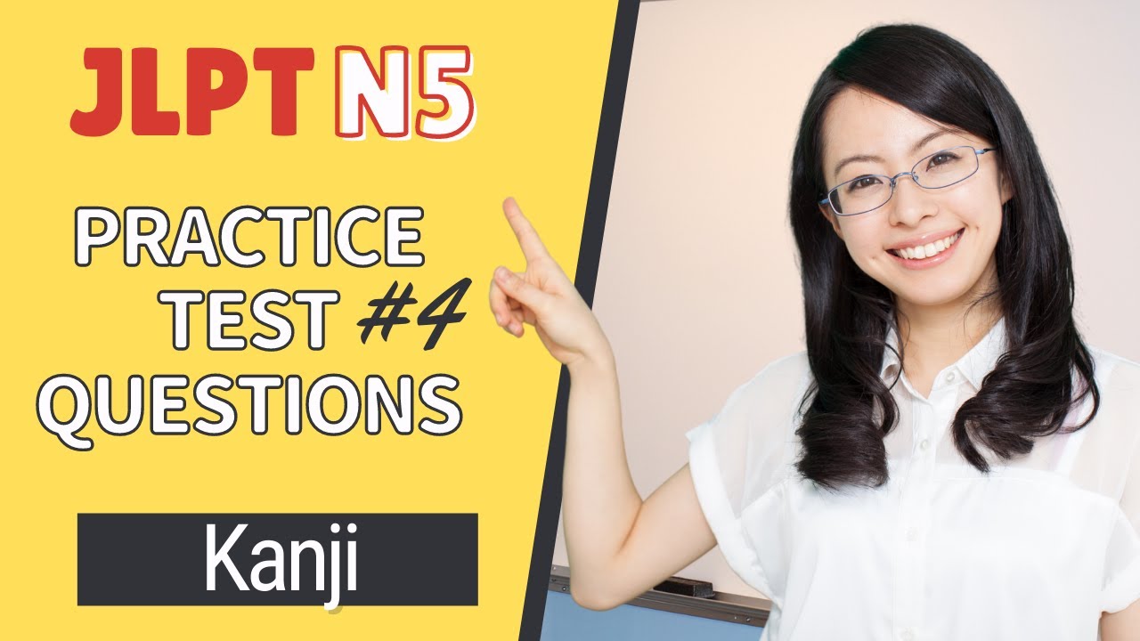 JLPT N5 Drill #4 - Japanese Kanji Reading Questions to Prepare for JLPTN5 (Practice Test Questions)
