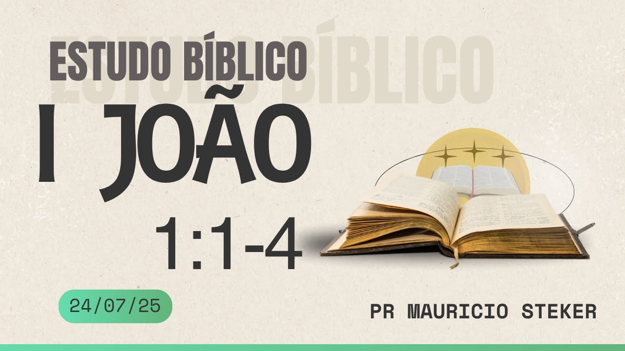 Estudo Bíblico 1 João 1:1-4