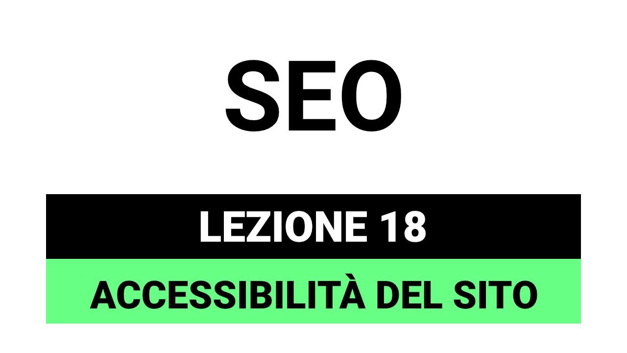 Sistemare Accessibilità del sito - SEO Tutorial Italiano 18