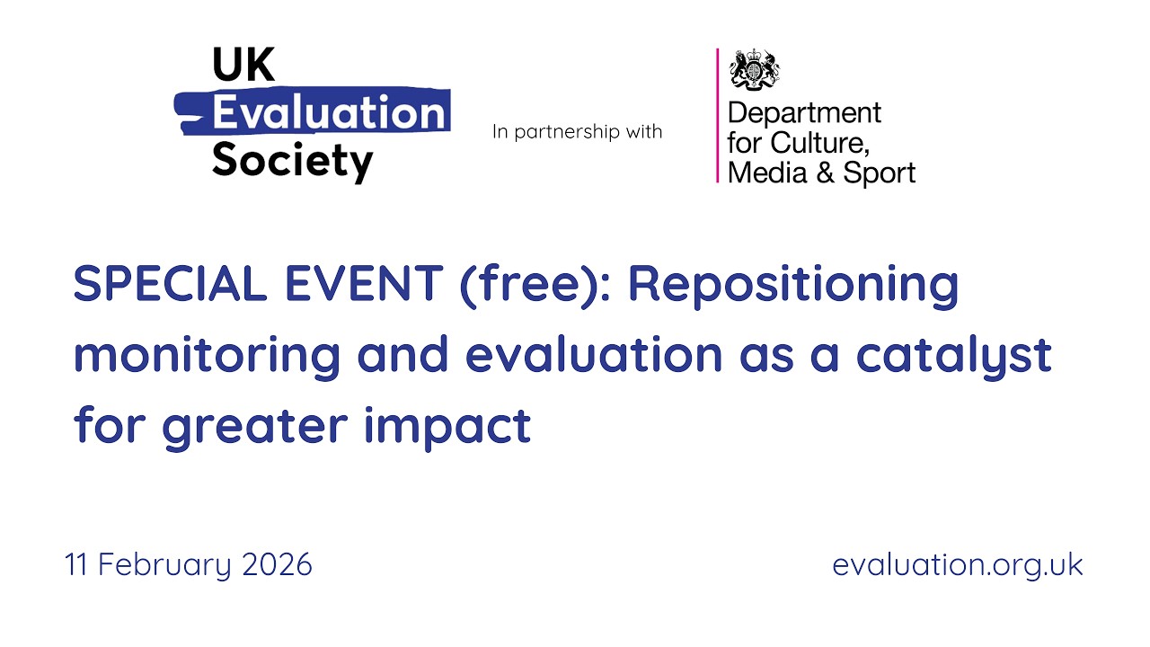 DCMS panel discussion: repositioning monitoring and evaluation as a catalyst for greater impact