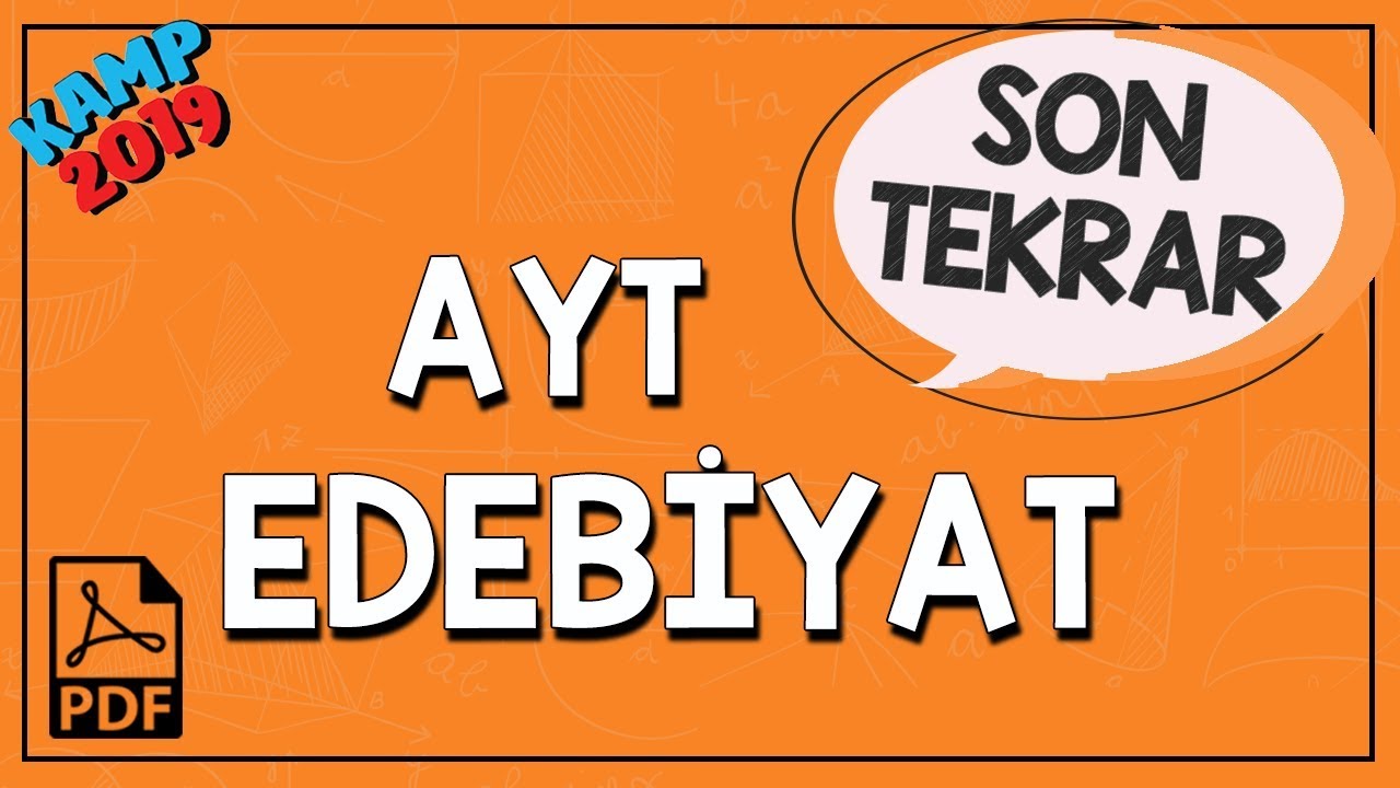 AYT Edebiyat Son Tekrar | Kamp2019