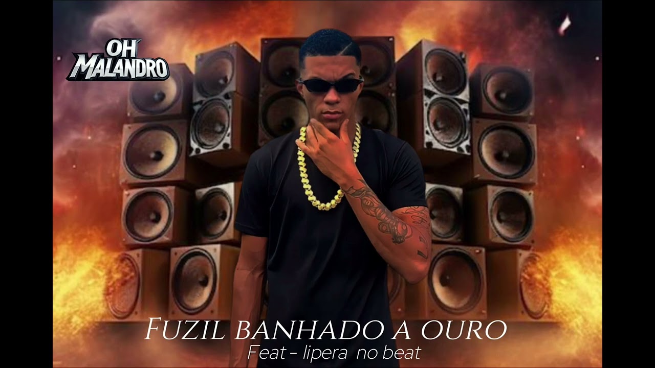 FUZIL BANHADO A OURO - feat Lipera no beat  #arrochadeiraremix #funk #remix