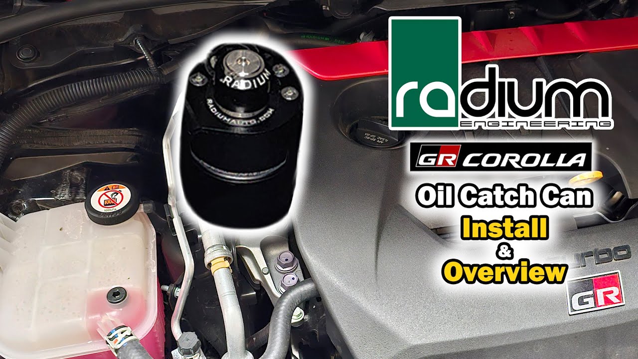 Radium Engineering GR Corolla Oil Catch Can - Overview and Install
