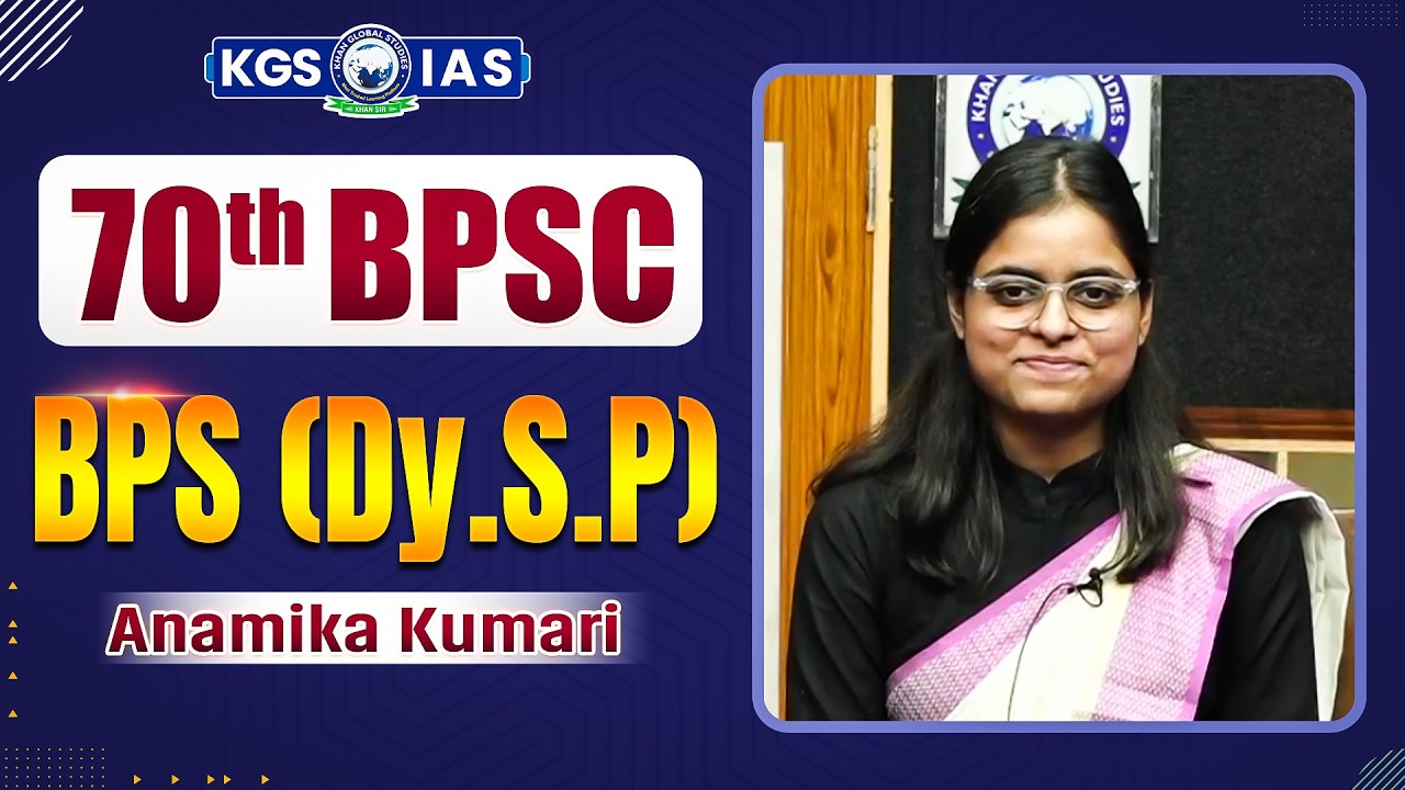 70th BPSC Mock Interview | Rank 216 | Anamika Kumari | BPSC Topper Interview | Khan Global Studies