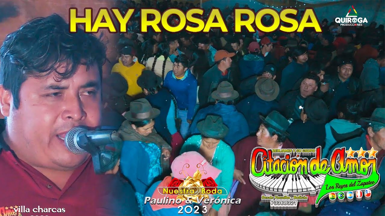 HAY ROSA ROSA - CITACIÓN DE AMOR - en vivo 2023 VILLA CHARCAS Boda de PAULINO Y VERONICA