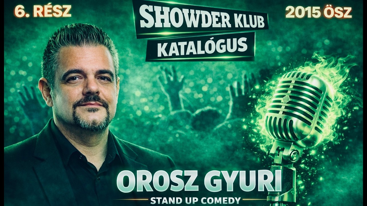 Orosz Gyuri - Showder Klub Katalógus - 2015 ŐSZ (WI-FI KÓD, FELVILÁGOSÍTÁS, HOLLANDIA) - 6. RÉSZ