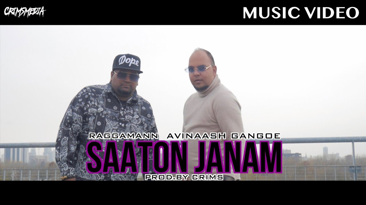 AVINAASH GANGOE FT RAGGAMAN SAATON JANAM (PROD.BY CRIMS)