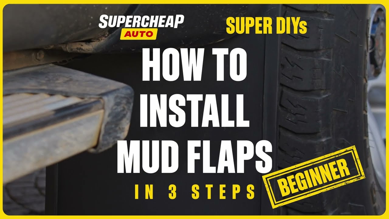 How To Install Mud Flaps - SUPER DIYs