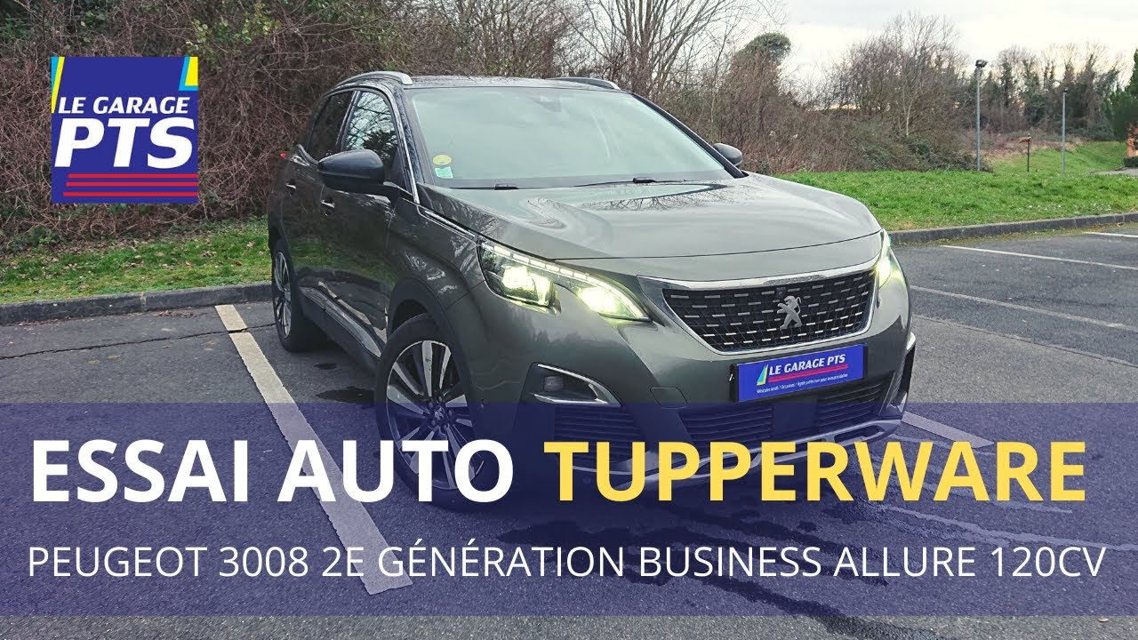 TEST TUPPERWARE - PEUGEOT 3008 II HDI 120 BUSINESS ALLURE 2017 - FRANCE