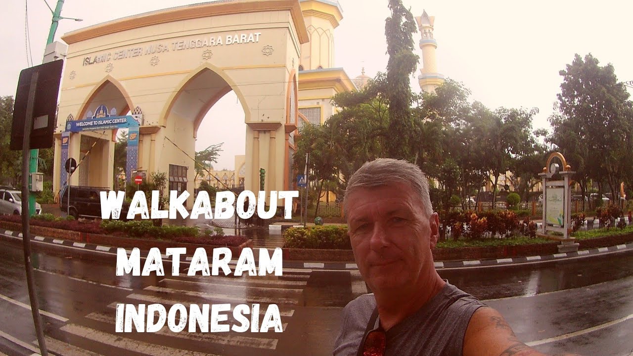 I go walkabout in Mataram City Lombok.