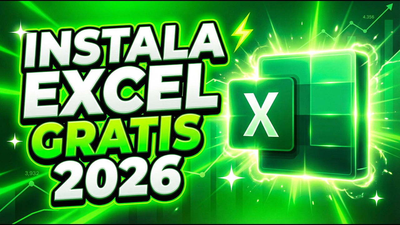 Instala EXCEL GRATIS en 2026 🔥 | Gu&iacute;a R&aacute;pida y F&aacute;cil