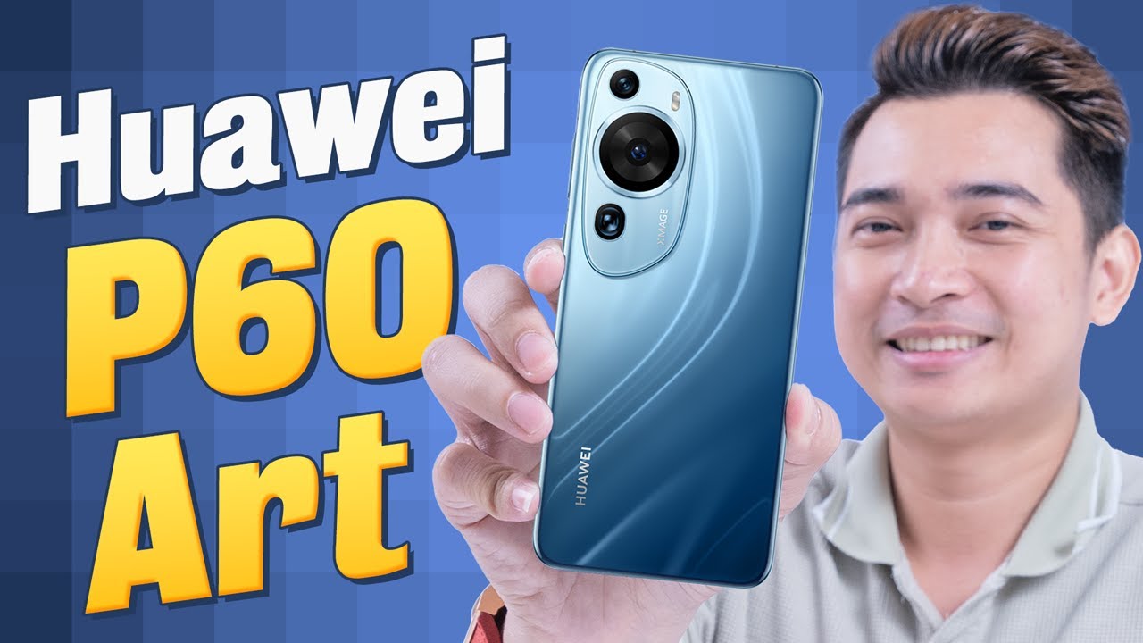 Đánh giá Huawei P60 Art: gần 20 triệu không đáng mua NHƯNG ... !!!