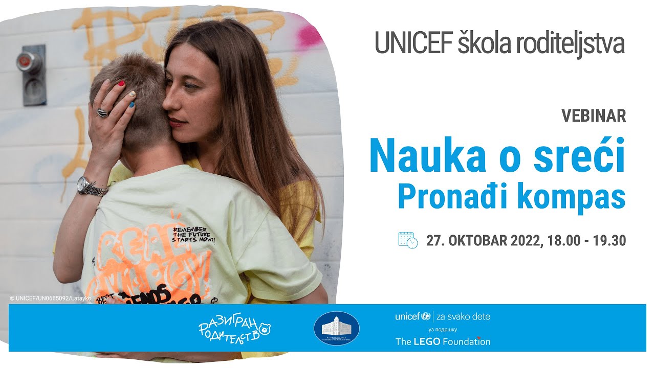 UNICEF onlajn škola roditeljstva: Nauka o sreći