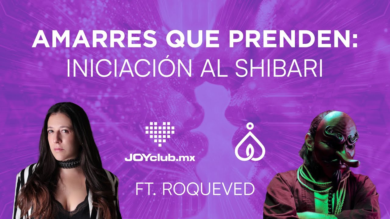 T8. E7. &iexcl;Me amarraron! Shibari 101: Nudos, l&iacute;mites y deseo ft Roque