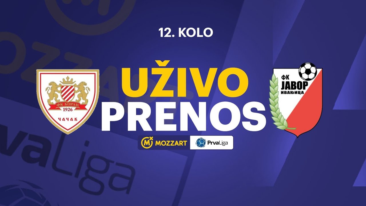 BORAC 1926 - JAVOR-MATIS Mozzart Bet Prva liga Srbije 2024/25 12. Kolo