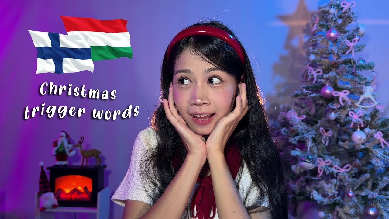 ASMR 25 Christmas Trigger Words in Hungarian and Finnish 🎄♥️ Combo Languages 🇭🇺🇫🇮