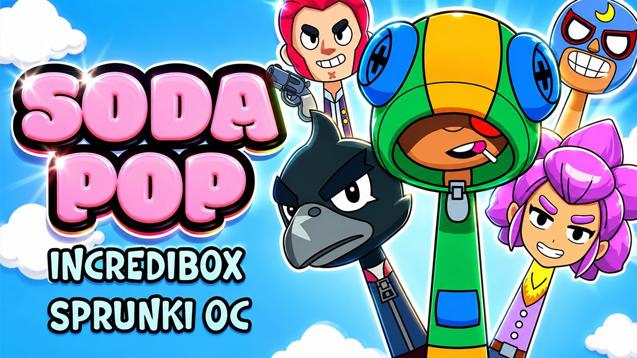 SODA POP x BRAWL STARS SPRUNKI