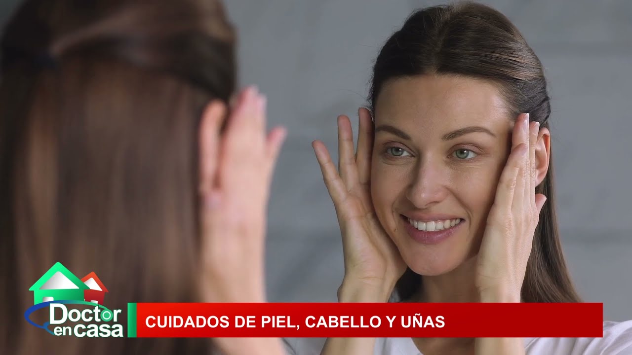 Cuidados de la piel, cabello y u&ntilde;as, &iquest;C&oacute;mo fortalecerlos de forma natural?