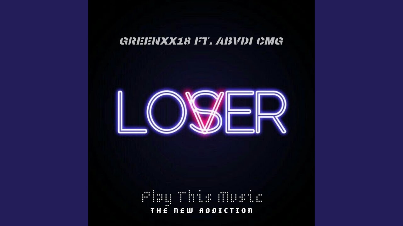 Loser and Lover (Con Abadi Cmg)