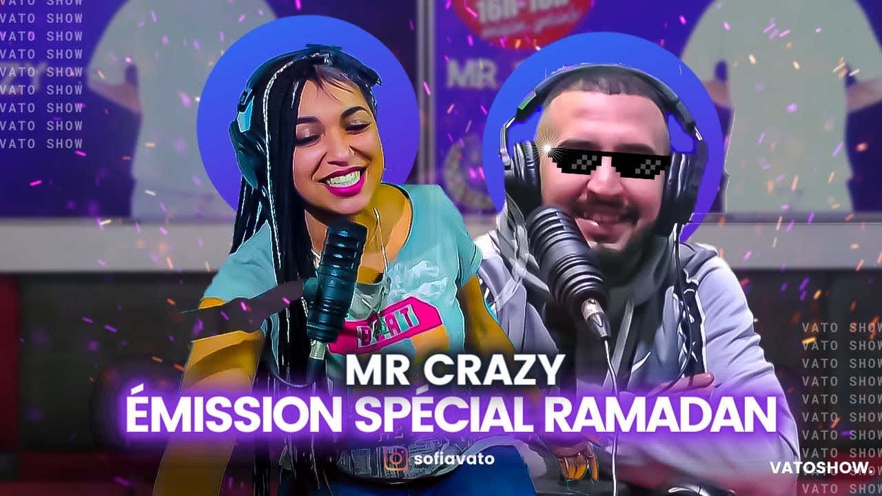 MR CRAZY'S BACK !! - émission spécial Ramadan 🔥
